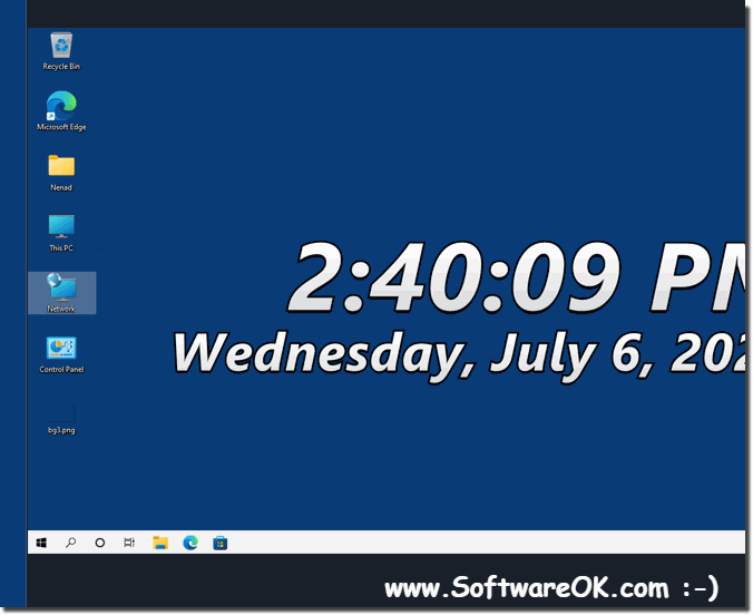 A very large clock on the desktop for all Windows OS?